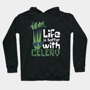 Life Is Better With Celery Funny Hoodie